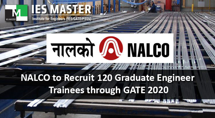 NALCO to Recruit 120 Graduate Engineer Trainees through GATE 2020